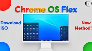 Chrome OS Flex DOWNLOAD and INSTALL Using ISO Like File!