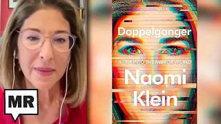 Navigating The  Mirror World | Naomi Klein | TMR