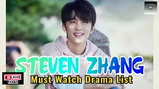 steven Zhang must watch drama list