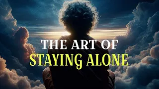 Why Alone Time Makes You Stronger  According to Stoics!