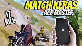 MATCH KERAS ACE MASTER🔥17 KILL GAMEPLAY IPHONE 11 PUBG MOBILE