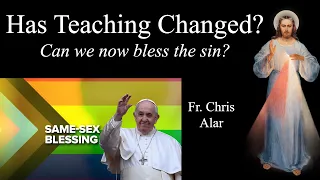 Blessing Same-Sex Couples: A Summary & Clarification - Explaining the Faith with Fr. Chris Alar