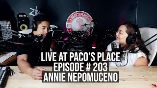Annie Nepomuceno EPISODE # 203 The Paco's Place Podcast