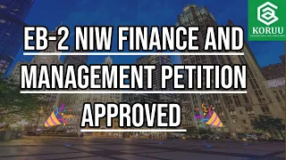 Another EB-2 (NIW) Petition Approved | |KORUU Consultants || The Credible Advice |