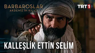 Kalleşlik Ettin - Barbaroslar: Akdeniz’in Kılıcı 31. Bölüm