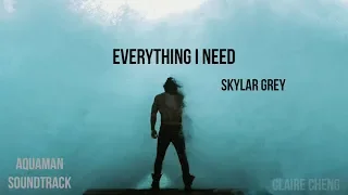 ► Everything I Need《我的歸屬》- Skylar Grey__ Aquaman Soundtrack 中英字幕