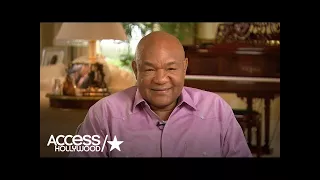 George Foreman Details His Amazing Friendship w/ Muhammad Ali | Access Hollywood