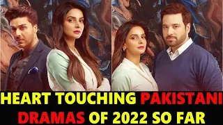 Top 10 Heart Touching Pakistani Dramas Of 2022 So Far