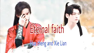 Hua cheng×Xie Lian new cute moments- Eternal Faith