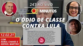 O Dia em 20 Minutos (12.2.21) - O ódio de classe contra Lula