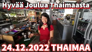 HYVÄÄ JOULUAATTOA 24.12.2022 Pattaya Thaimaa