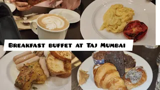 Unlimited buffet at Taj Mahal palace Mumbai | Buffet at Taj hotel 5* |Shamiana restaurant breakfast