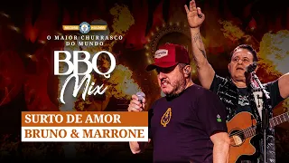 Bruno e Marrone - Surto de Amor - BBQ Mix 2022 Goiânia
