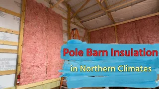 Insulate a Pole Barn in Northern Climates