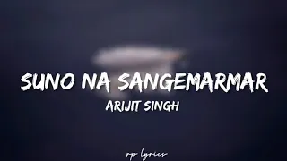 🎤Arijit Singh - Suno Na Sangemarmar Full Lyrics Song | Youngistaan |