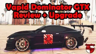 GTA5 : Vapid Dominator GTX Review + Full Upgrade