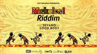 Devano - Good Body (Makeba Riddim)