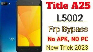 Itel A25 Frp Bypass || Itel (L5002) Google Account Bypass Android 9 without PC 2023