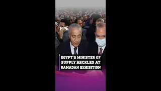 Egyptian Minister of Supply Heckled as he Opens Ramadan Exhibition Amidst Rising Prices