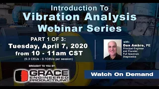Webinar VOD | An Introduction to Vibration Analysis | Part 1/3