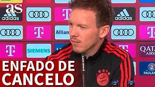 BAYERN | NAGELSMANN sobre el ENFADO de CANCELO | Diario AS