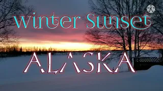 Winter Sunset in Alaska @ Love Alaska