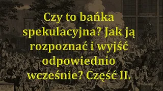 Czy to bańka spekulacyjna? Odcinek 57. Część II. 20 minut ze złotem.