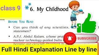 NCERT Class 9 English Beehive Chapter 6(My Childhood) full Hindi explanation Line by line
