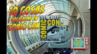 Comic Con Top 10 cosas que tienes que hacer