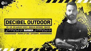 Decibel outdoor 2023 | Barber | Uptempo mix