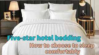 Five-star hotel bed, how to choose bed to sleep comfortably?