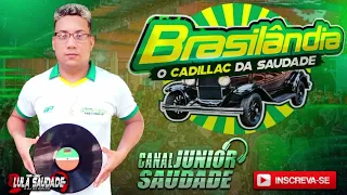 CD AO VIVO BRASILÂNDIA O CADILLAC DA SAUDADE NO BANCREVEA DJ LULA SAUDADE 01.05.23