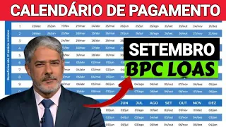 BPC-LOAS CALENDÁRIO DE PAGAMENTOS DO BPC PARA O MÊS DE SETEMBRO CONFIRA