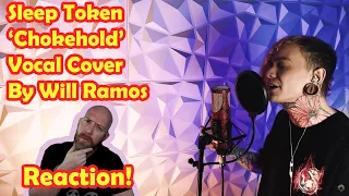 Singer/songwriter/musician reacts to Sleep Token - Chokehold Vocal Cover by Will Ramos!