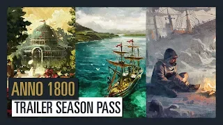 ANNO 1800 TRAILER SEASON PASS