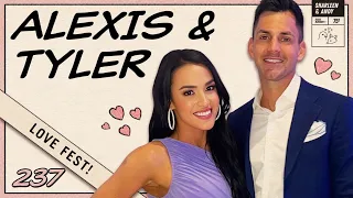 LOVE FEST! Alexis Waters & Tyler Fernandez Prove Opposites Attract - Ep 237 - Dear Shandy