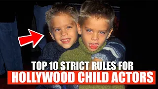 Top 10 Strict Rules For Hollywood Child Actors