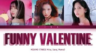 MISAMO - Funny Valentine - Color Coded Lyrics (Kan/Rom/Eng)