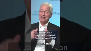 Jamie Dimon says S&P could fall 'another easy 20%' #Shorts