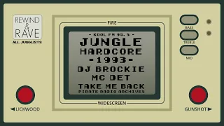 DJ Brockie & MC Det | Jungle Hardcore 1993 | Kool FM 94.5 (Pirate Radio)