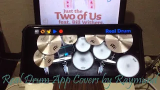 GROVER WASHINGTON JR. - JUST THE TWO OF US | Real Drum App Covers by Raymund