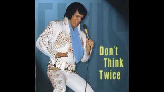 Elvis Presley Don't Think Twice - February 2 1973 Midnight Show