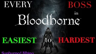 All Bloodborne Bosses Ranked Easiest to Hardest