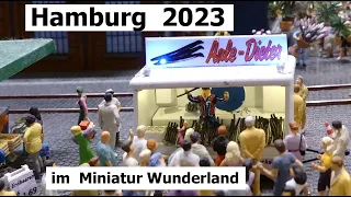 Hamburg 2023 --  Eine optische Rundreise durch die Hansestadt im Miniatur Wunderland  in 4K-Qualität