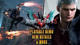 Devil May Cry 5 Director Hideaki Itsuno Confirms Playable Demo, New Details & More!