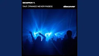 T.N.F. (Trance Never Fades)