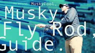 The Official 2024 MuskyFool Musky Fly Rod Guide