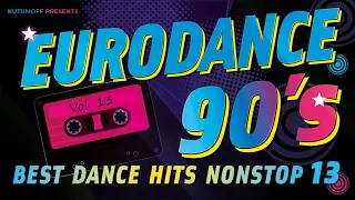 Eurodance 90 Megamix Volume 13 | Best Dance Hits 90s