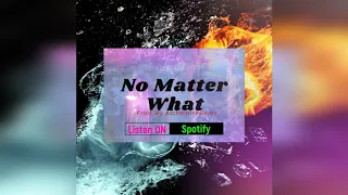 No Matter What (Instrumental) [ Chill Hip-Hop Instrumental ]