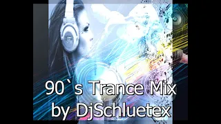 90`s Trance mix by DjSchluetex